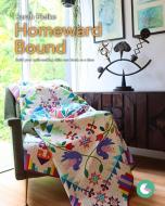 Homeward Bound Quilt Pattern and Videos di Sarah Fielke edito da Blurb
