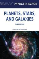 Planets, Stars, and Galaxies, Third Edition di Sophia Chen, Gordon Ritter edito da CHELSEA HOUSE PUB