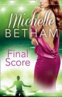 Final Score di Michelle Betham edito da HarperCollins Publishers