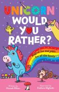 Unicorn Would You Rather di Hannah Wilson edito da HarperCollins Publishers