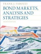 Bond Markets, Analysis and Strategies di Frank J. Fabozzi edito da Prentice Hall