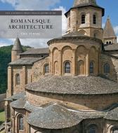 Romanesque Architecture di Eric Fernie edito da Yale University Press