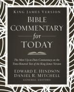 King James Version Bible Commentary for Today: The Most Up-To-Date Commentary on the Time-Honored Text of the King James Version di Thomas Nelson edito da THOMAS NELSON PUB