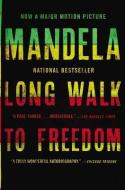 Long Walk to Freedom di Nelson Mandela edito da Little, Brown and Company