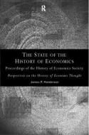 The State of the History of Economics edito da Taylor & Francis Ltd