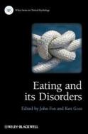 Eating and Its Disorders di Fox edito da WILEY