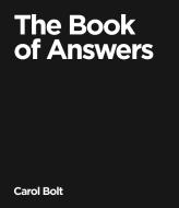 The Book Of Answers di Carol Bolt edito da Transworld Publishers Ltd