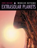 Extrasolar Planets di Ron Miller edito da Twenty-First Century Books (CT)