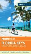 Florida Keys di Fodor's edito da Random House Usa Inc