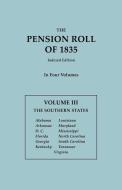 The Pension Roll of 1835. In Four Volumes. Volume III di U. S. Department Of War edito da Clearfield