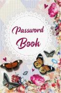 Password Book: Password Log Book and Internet Password Organizer, Alphabetical Password Book, Logbook to Protect Usernam di Booki Nova edito da INDEPENDENTLY PUBLISHED