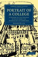 Portrait of a College di Edward Miller edito da Cambridge University Press