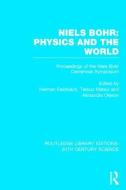 Niels Bohr: Physics and the World edito da ROUTLEDGE