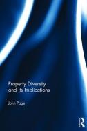 Property Diversity and Its Implications di John Page edito da ROUTLEDGE