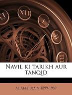 Navil Ki Tarikh Aur Tanqid di Al Abbs Usain edito da Nabu Press