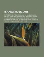 Israeli Musicians: David D'or, Abatte Ba di Books Llc edito da Books LLC, Wiki Series