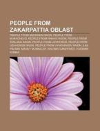 People From Zakarpattia Oblast: Gregory di Books Llc edito da Books LLC, Wiki Series