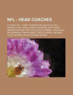 Nfl - Head Coaches: Al Davis, Bill Tige di Source Wikia edito da Books LLC, Wiki Series