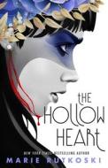 The Hollow Heart di Marie Rutkoski edito da SQUARE FISH