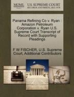 Panama Refining Co V. Ryan di F W Fischer, Additional Contributors edito da Gale Ecco, U.s. Supreme Court Records