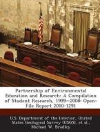 Partnership Of Environmental Education And Research di Michael W Bradley edito da Bibliogov