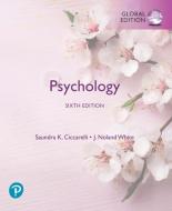 Psychology, Global Edition di Saundra K. Ciccarelli, J. Noland White edito da Pearson Education Limited