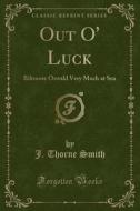 Out O' Luck di J Thorne Smith edito da Forgotten Books