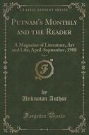 Putnam's Monthly And The Reader, Vol. 4 di Unknown Author edito da Forgotten Books