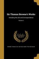 SIR THOMAS BROWNES WORKS di Simon 1790-1862 Wilkin edito da WENTWORTH PR