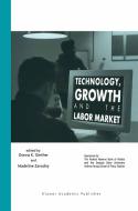 Technology, Growth, and the Labor Market edito da Springer US