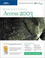 Access 2003: VBA Programming, 2nd Edition, Instructor's Edition di Axzo Press edito da Axzo Press