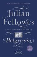 Julian Fellowes's Belgravia di Julian Fellowes edito da Orion Publishing Group