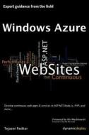 Windows Azure Web Sites: Building Web Apps at a Rapid Pace di Tejaswi Redkar edito da Createspace