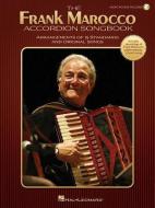 The Frank Marocco Accordion Songbook [With Downloadable Audio] edito da Hal Leonard Publishing Corporation