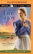 A Life of Joy di Amy Clipston edito da Zondervan on Brilliance Audio