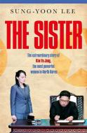 The Sister di Sung-Yoon Lee edito da Pan Macmillan