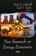 New Research on Energy Economics di Paul G. Caldwell edito da Nova Science Publishers Inc