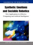 Handbook of Research on Synthetic Emotions and Sociable Robotics di Jordi Vallverdu, David Casacuberta edito da Information Science Reference