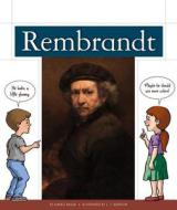 Rembrandt di Darice Bailer edito da Child's World