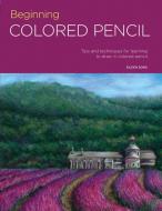 Portfolio: Beginning Colored Pencil di Eileen Sorg edito da Walter Foster Publishing