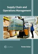 Supply Chain and Operations Management edito da Willford Press