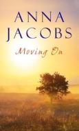 Moving On di Anna Jacobs edito da Severn House Publishers Ltd
