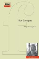 A Quickening Star di Sue Morgan edito da flipped eye publishing limited