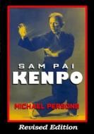 SAM PAI KENPO di Michael Persons edito da Empire Books