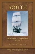 South (Shackleton's Last Expedition) di Ernest Shackleton edito da SeaWolf Press