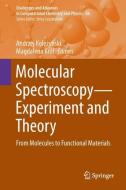 Molecular Spectroscopy - Experiment and Theory edito da Springer-Verlag GmbH