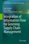 Integration of Information Flow for Greening Supply Chain Management edito da Springer International Publishing