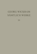 Sämtliche Werke, 4 di Georg Wickram edito da De Gruyter