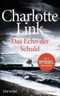 Das Echo der Schuld di Charlotte Link edito da Blanvalet Taschenbuchverl