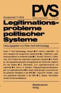Legitimationsprobleme politischer Systeme edito da VS Verlag für Sozialwissenschaften